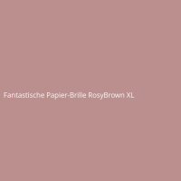 Fantastische Papier-Brille RosyBrown XL